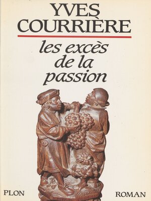 cover image of Les Excès de la passion